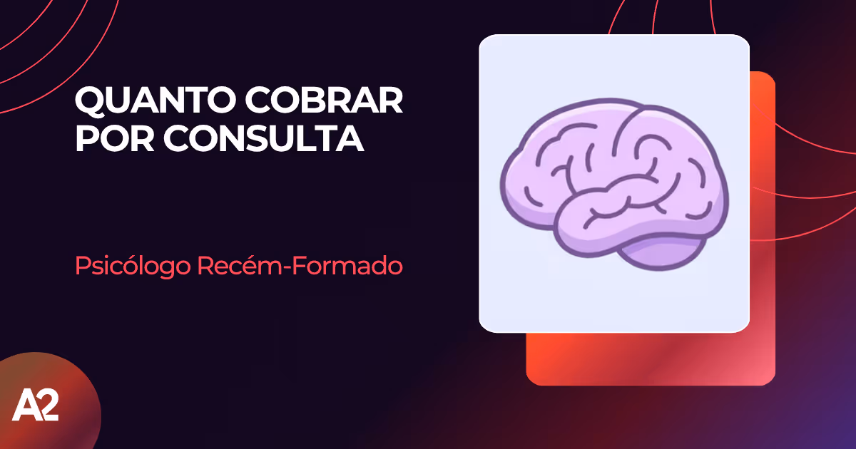 Quanto cobrar por consulta sendo psicólogo recém-formado